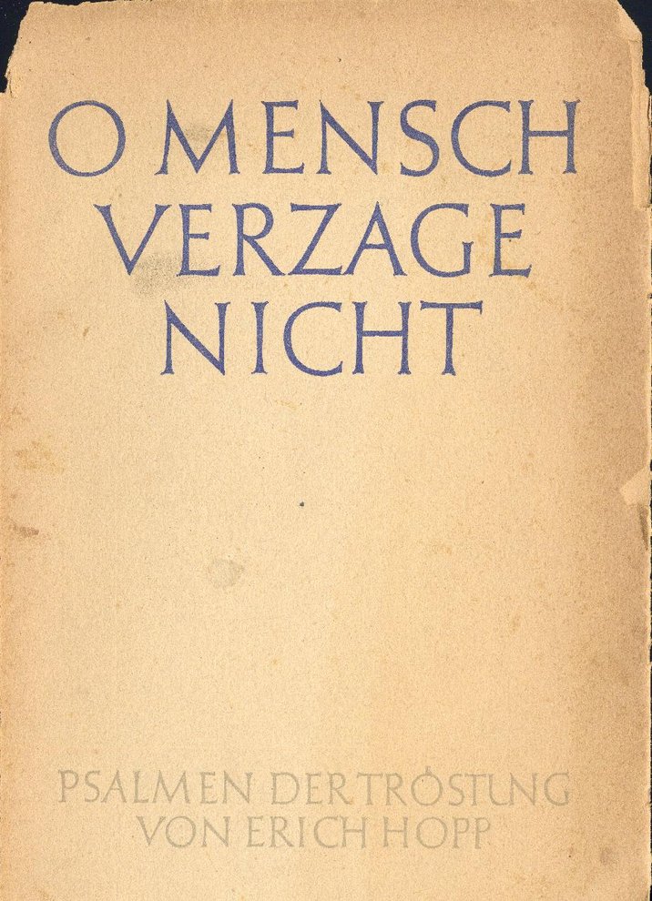 Fotografie: Psalmen von Erich Hopp, die er 1942 im Untergrund verfasst hat, veröffentlicht 1947 im Pontes-Verlag Berlin/Stuttgart