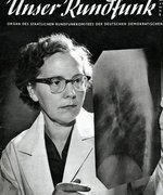 Die Ärztin Dr. Anneliese Groscurth auf dem Titelblatt der Zeitschrift „Unser Rundfunk“, Berlin, September 1955